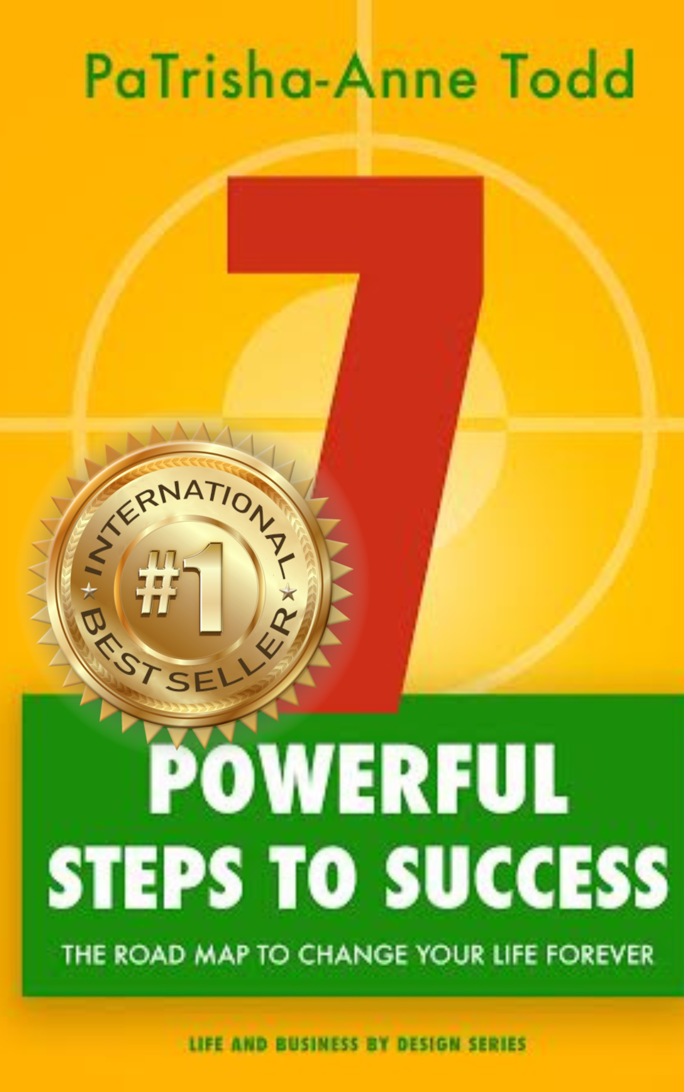 International Amazon Best Seller PaTrisha-Anne Todd book '7 Powerful Steps To Success'
