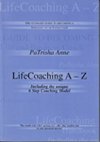 Life Coaching A-Z the ultimate guide to positive coaching written by PaTrisha-Anne Todd