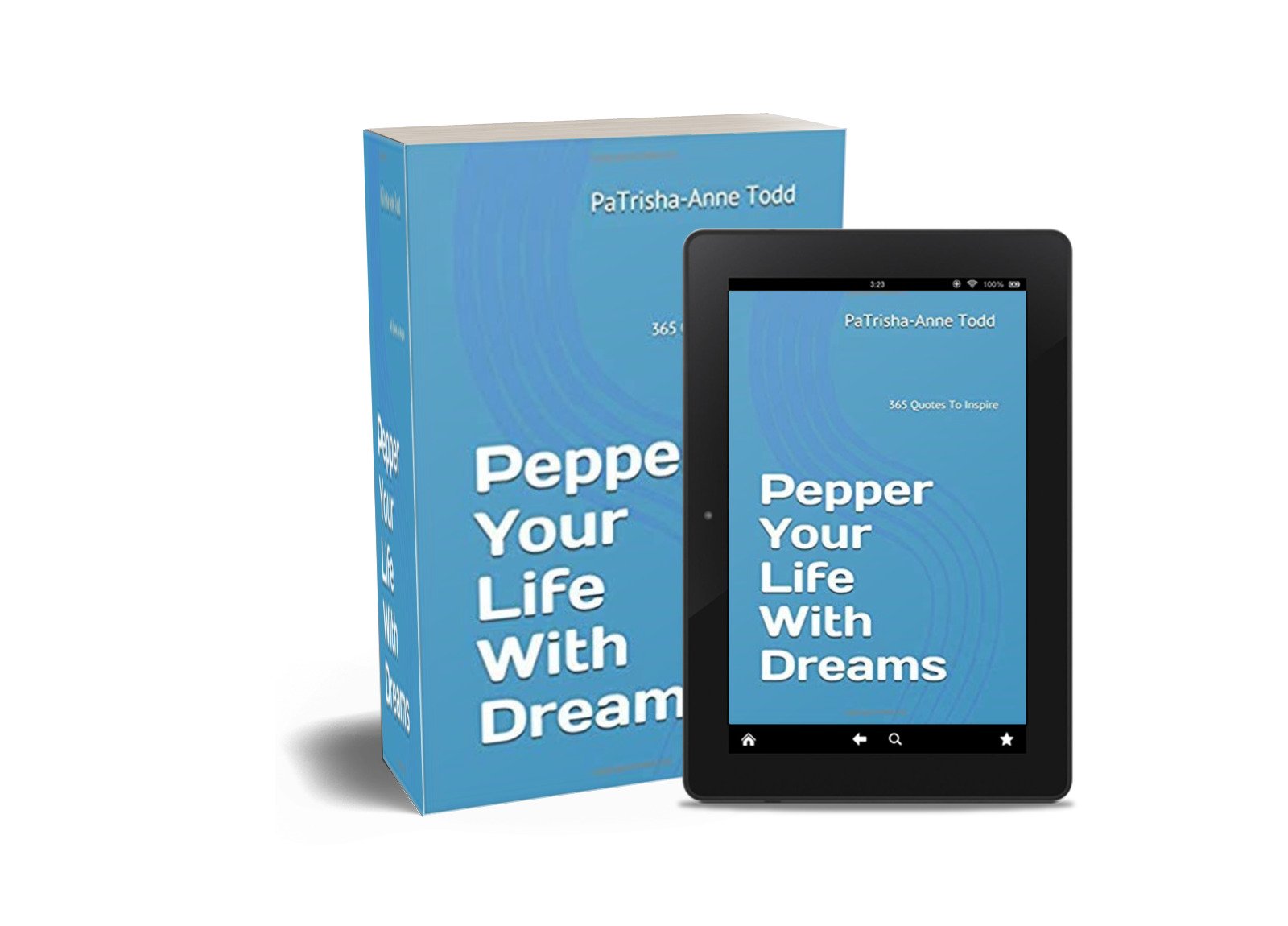 Pepper Your Life with Dreams by PaTrisha-Anne Todd