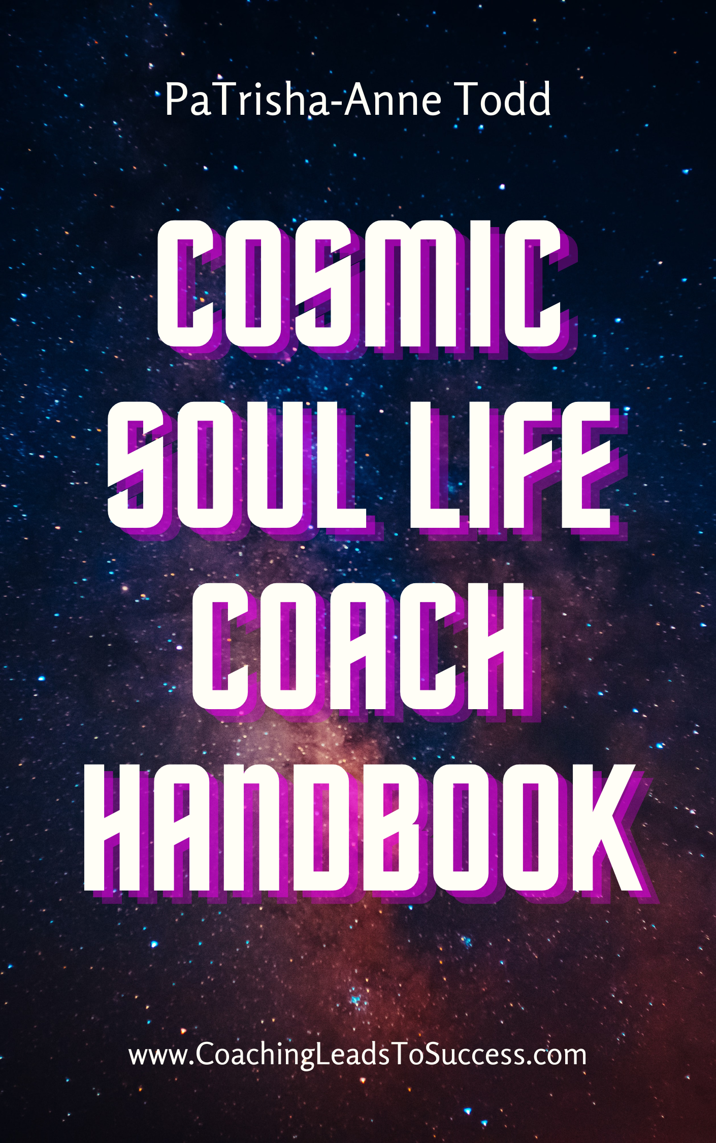 Cosmic Soul Life Coach
Patrisha-Anne Todd
Coaching Leads to Success